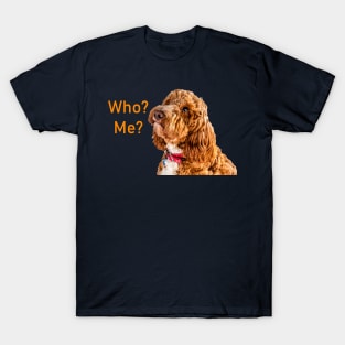 Who? Me? T-Shirt